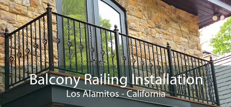 Balcony Railing Installation Los Alamitos - California
