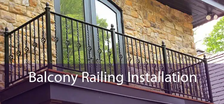 Balcony Railing Installation 