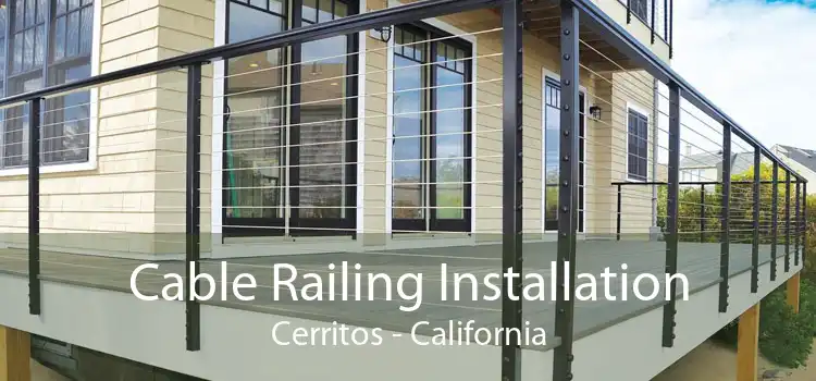 Cable Railing Installation Cerritos - California