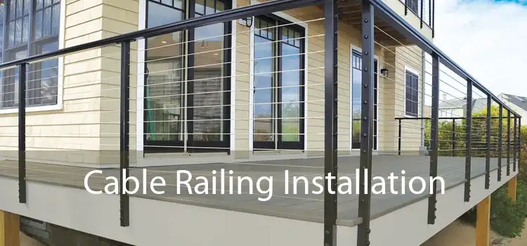 Cable Railing Installation 