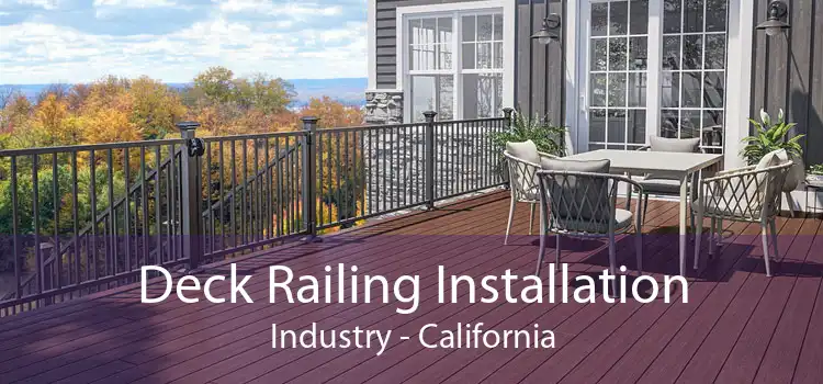 Deck Railing Installation Industry - California