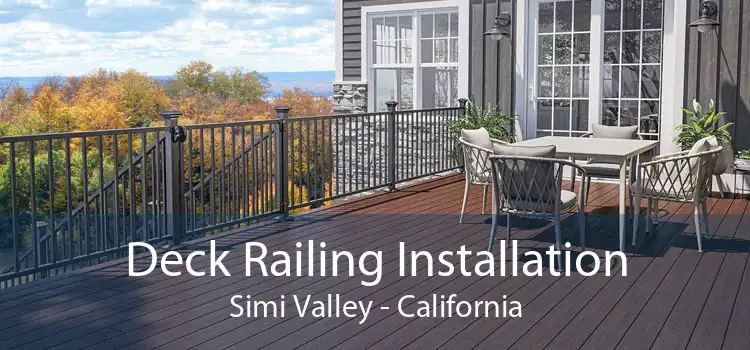 Deck Railing Installation Simi Valley - California