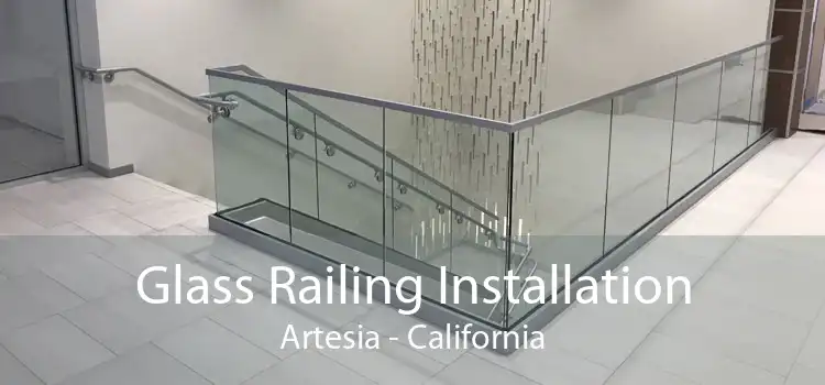 Glass Railing Installation Artesia - California