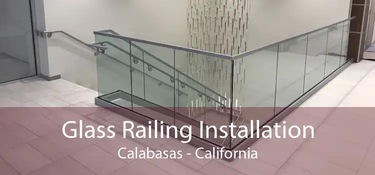 Glass Railing Installation Calabasas - California