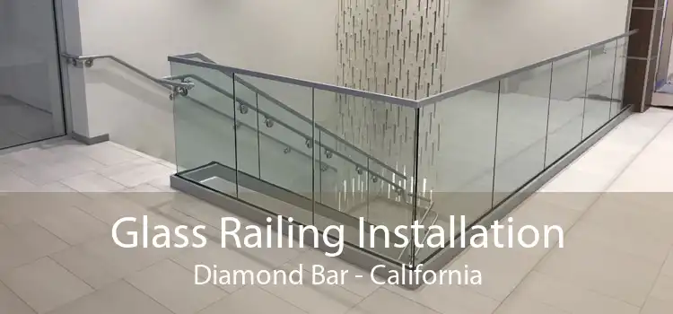Glass Railing Installation Diamond Bar - California