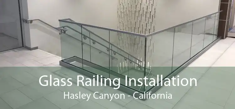 Glass Railing Installation Hasley Canyon - California