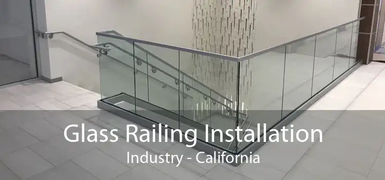 Glass Railing Installation Industry - California