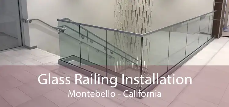Glass Railing Installation Montebello - California