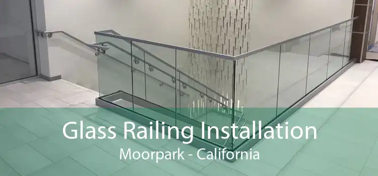 Glass Railing Installation Moorpark - California