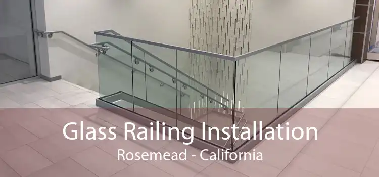 Glass Railing Installation Rosemead - California