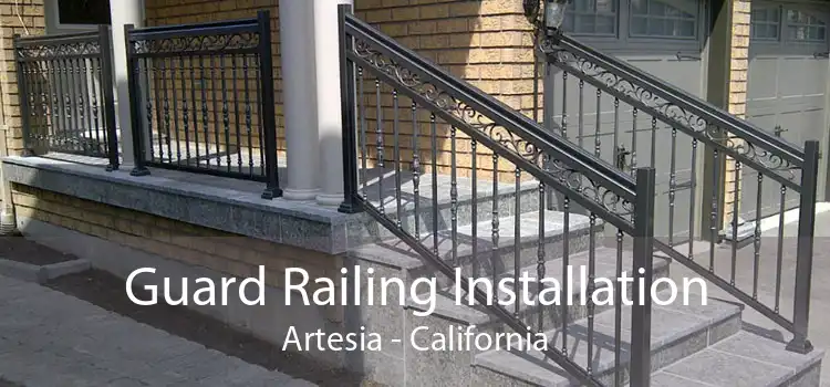 Guard Railing Installation Artesia - California