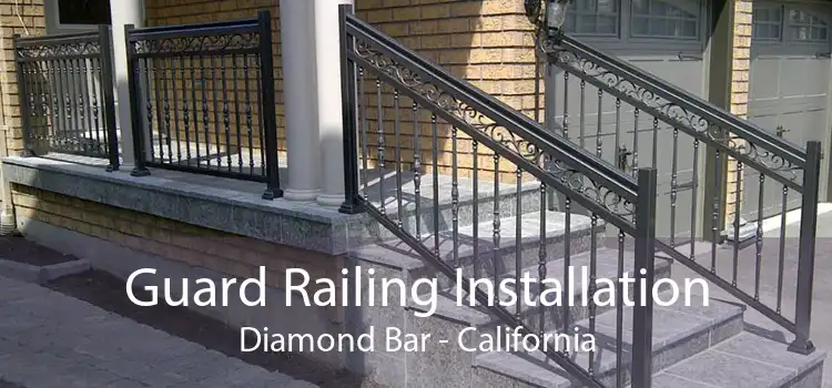 Guard Railing Installation Diamond Bar - California