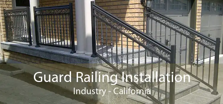 Guard Railing Installation Industry - California