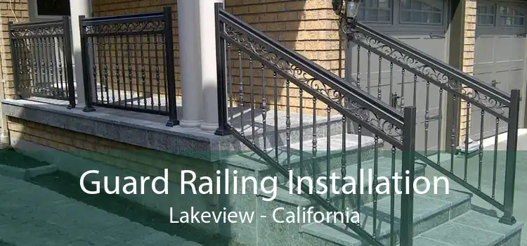 Guard Railing Installation Lakeview - California
