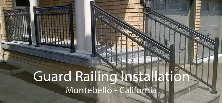 Guard Railing Installation Montebello - California