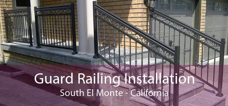 Guard Railing Installation South El Monte - California