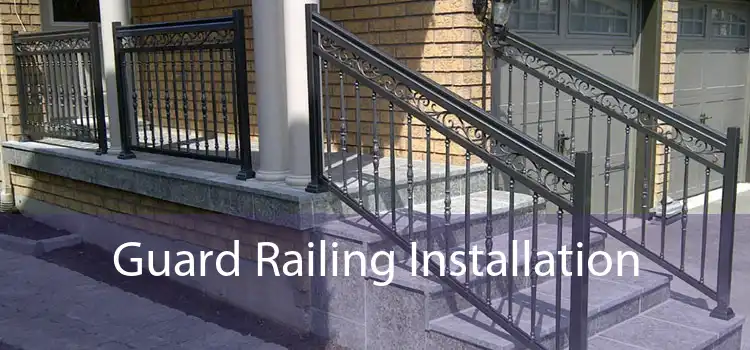 Guard Railing Installation 