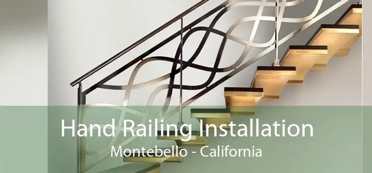 Hand Railing Installation Montebello - California