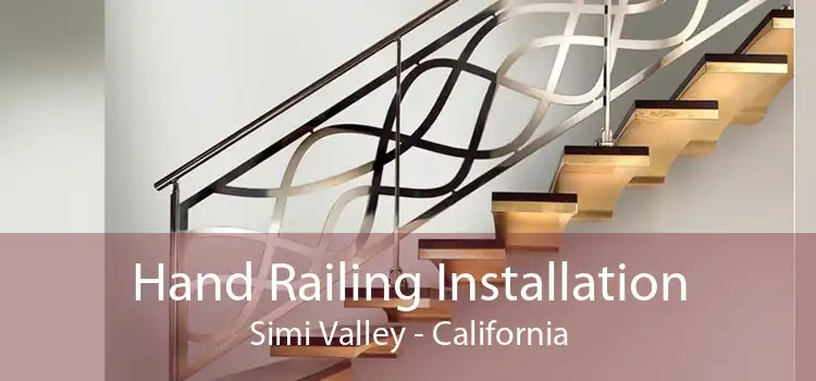 Hand Railing Installation Simi Valley - California