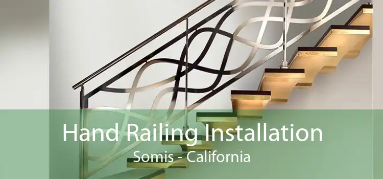 Hand Railing Installation Somis - California