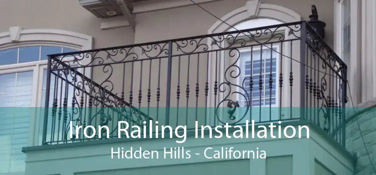 Iron Railing Installation Hidden Hills - California
