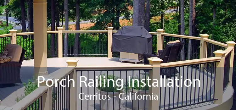 Porch Railing Installation Cerritos - California