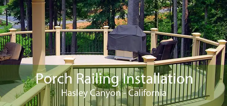 Porch Railing Installation Hasley Canyon - California