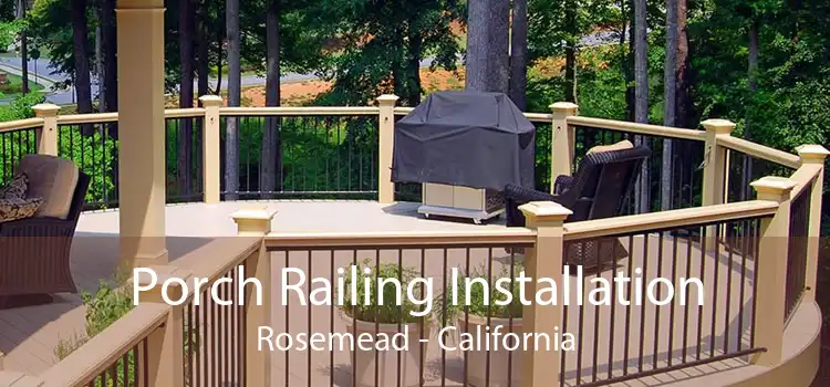 Porch Railing Installation Rosemead - California