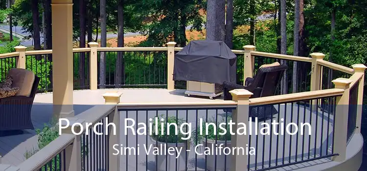 Porch Railing Installation Simi Valley - California