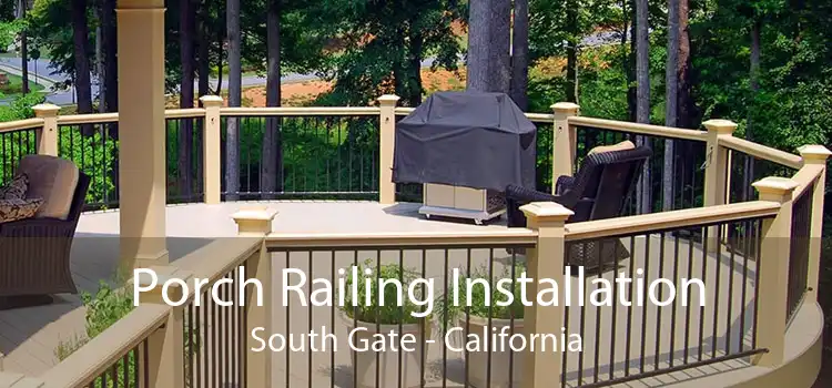 Porch Railing Installation South Gate - California