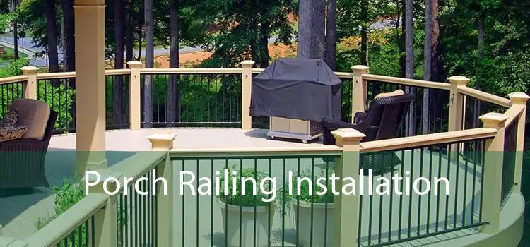 Porch Railing Installation 