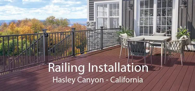 Railing Installation Hasley Canyon - California