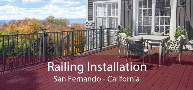 Railing Installation San Fernando - California