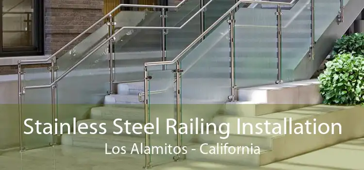 Stainless Steel Railing Installation Los Alamitos - California