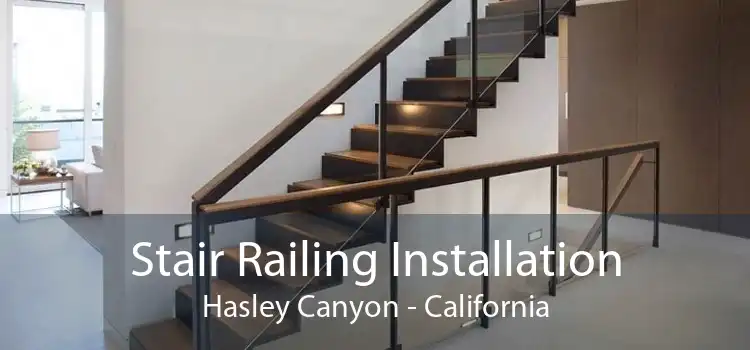 Stair Railing Installation Hasley Canyon - California