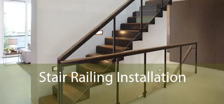 Stair Railing Installation 